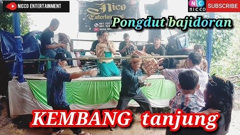 KEMBANG TANJUNG - LIVE BAJIDORAN NICO ENTERTAINMENT