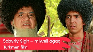Turkmen Film - Sabyrly Yigit - Miweli Agach 2023