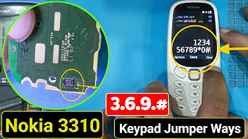 Nokia 3310 Keypad Ways Jumper | Nokia Ta-1030 Keypad Not Working | Keypad 3,6,9,# Jumper Solution!