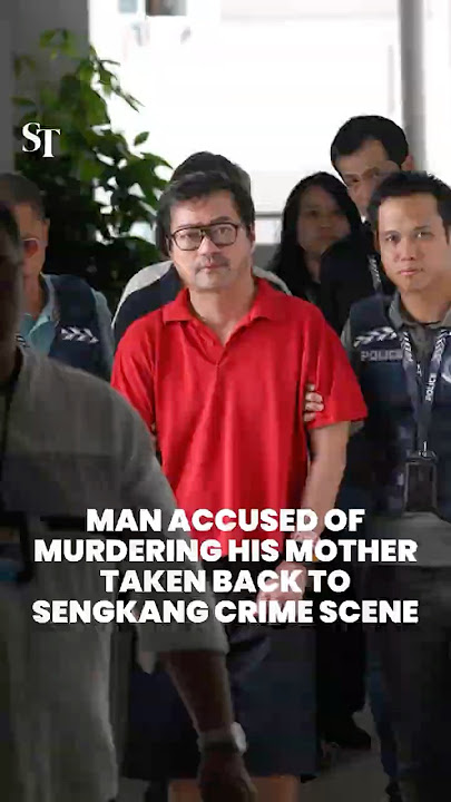 Sengkang murder: Man accused of killing his mother taken back to crime scene