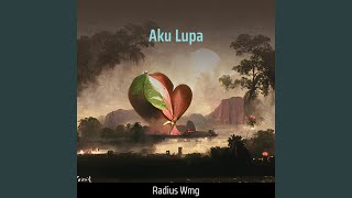 Aku Lupa (Remastered 2024)