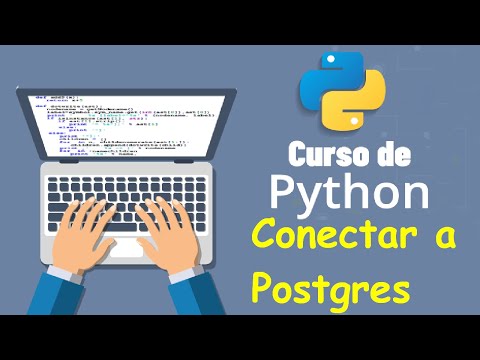 Curso de Python desde cero para principiantes | COMO CONECTAR PYTHON A POSTGRES, (video 41)