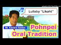 Lullaby "Likoht", Pohnpei