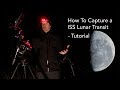 How To Capture A ISS Lunar Transit