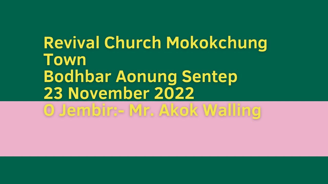 Bodhbar Aonung Sentep | 23 November 2022 | O Jembir: Mr Akok Walling