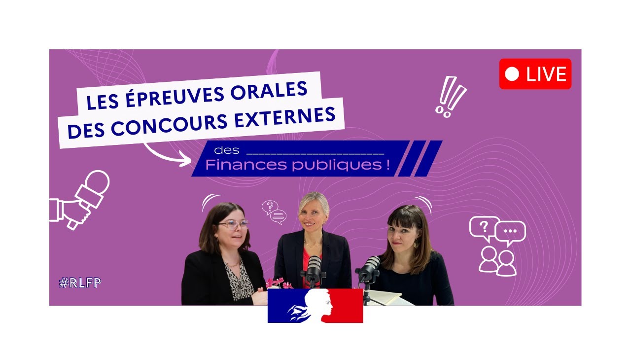 Les épreuves orales des concours externes des Finances publiques
