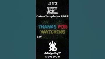 New Thanks for watching YouTube Outro Template 17 For YouTube Channels 2022