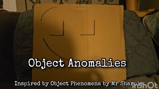 Object Anomalies Intro | @SharpieOSC