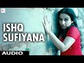 Ishq Sufiyana - The Dirty Picture | Emraan Hashmi,Vidya Balan | Vishal - Shekhar