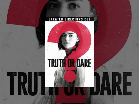 Blumhouse's Truth Or Dare (Unrated Director's Cut)