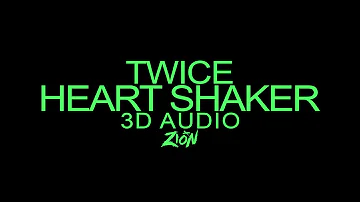 TWICE(트와이스) - Heart Shaker (3D Audio Version)