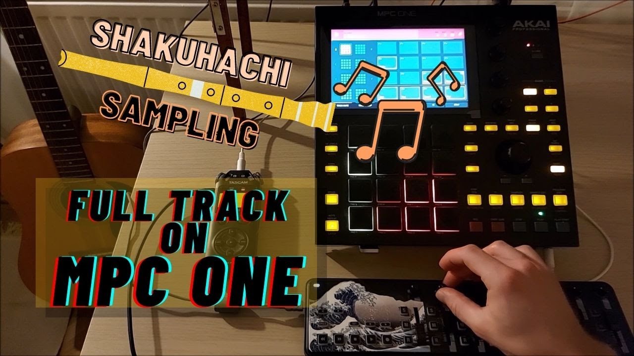 Exotic // track on MPC One w/ shakuhachi samples YouTube
