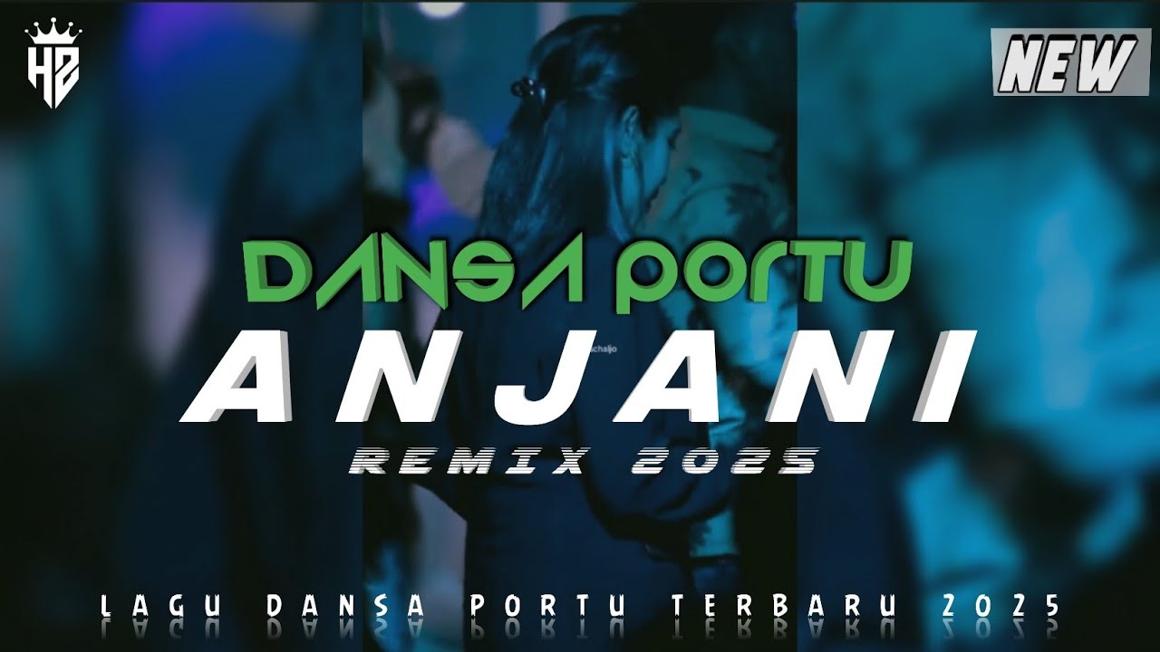 ANJANI DANSA PORTU || REMIX TERBARU 2025