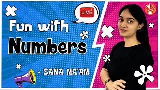 Fun with Numbers  | NCERT Class 6 Maths | Sana Ma'am | Basic Maths |  #VedantuMathemagiciansClass6