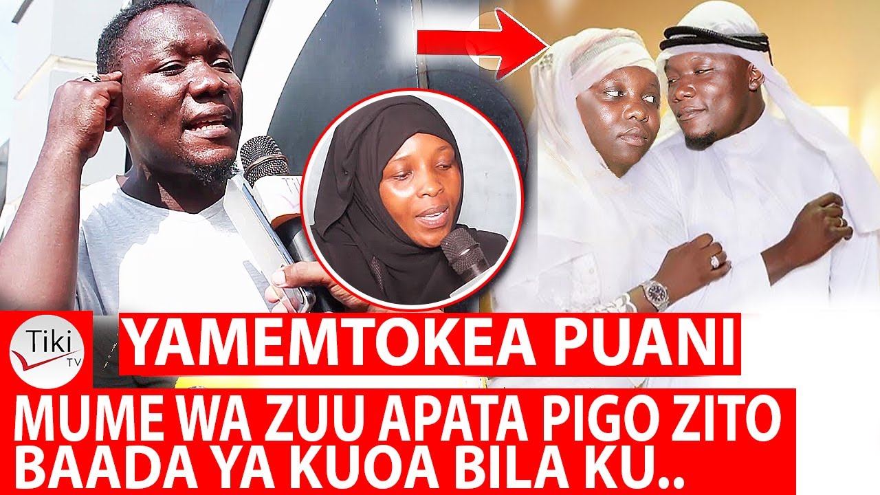 YAMEMTOKEA PUANI MUME WA ZUU APATA PIGO ZITO BAADA YA KUOA BILA KU..