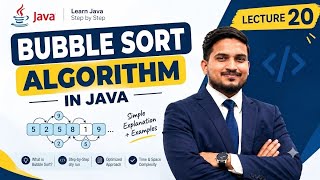 Bubble Sort in Java | Easy Explanation with Example | Lecture 20 Guide