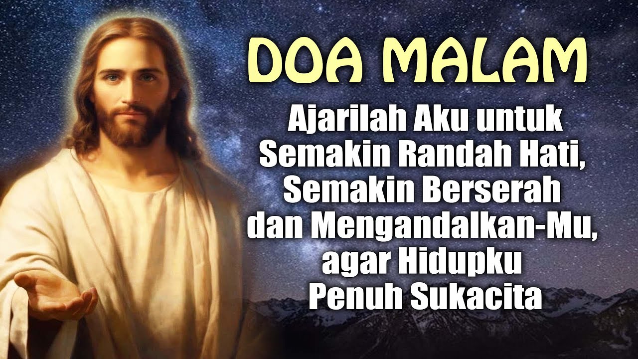 Ajarilah Aku untuk Semakin Randah Hati, Berserah dan Mengandalkan-Mu, agar Hidupku Penuh Sukacita