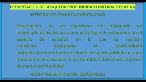 BÚSQUEDA LIMITADA ITERATIVA  , PROGRAMACIÓN EN JUPYTER