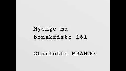A Yesu Sango'am na mapo : Charlotte MBANGO