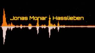 Jonas Monar - Hasslieben