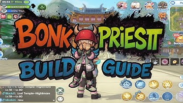 My Bonk Priest Build Update/Guide - Ragnarok X: Next Generation Global