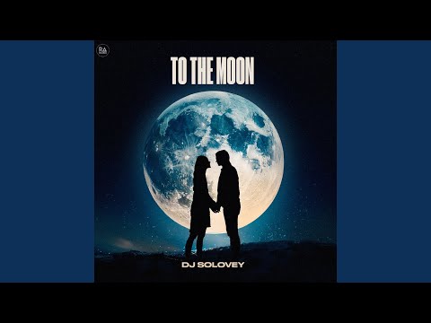 Putar To The Moon - Dj Solovey