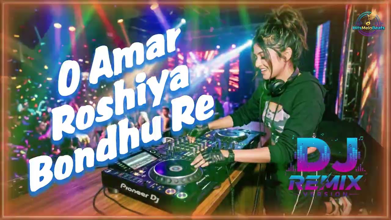 O Amar Rosia Bondhure (ও আমার রশিয়া বন্ধুরে) | Female DJ Remix | Bangla Remix Song 2026