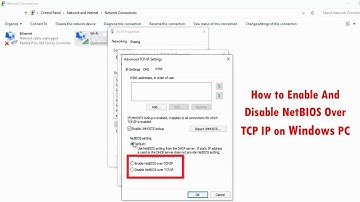 Enable And Disable NetBIOS Over TCPIP In Windows 10
