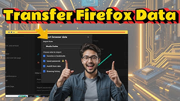 Gegevens importeren van Firefox naar Microsoft Edge - Volledige tutorial