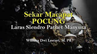 TEMBANG MACAPAT POCUNG LARAS SLENDRO PATHET MANYURA