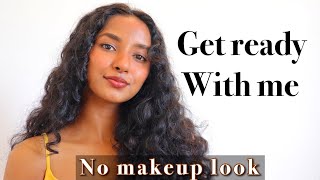 Get Ready With Me | No makeup look/Simple makeup look/Brown skin makeup/Everyday makeup look