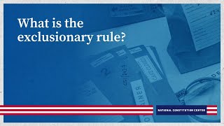 What is the exclusionary rule?