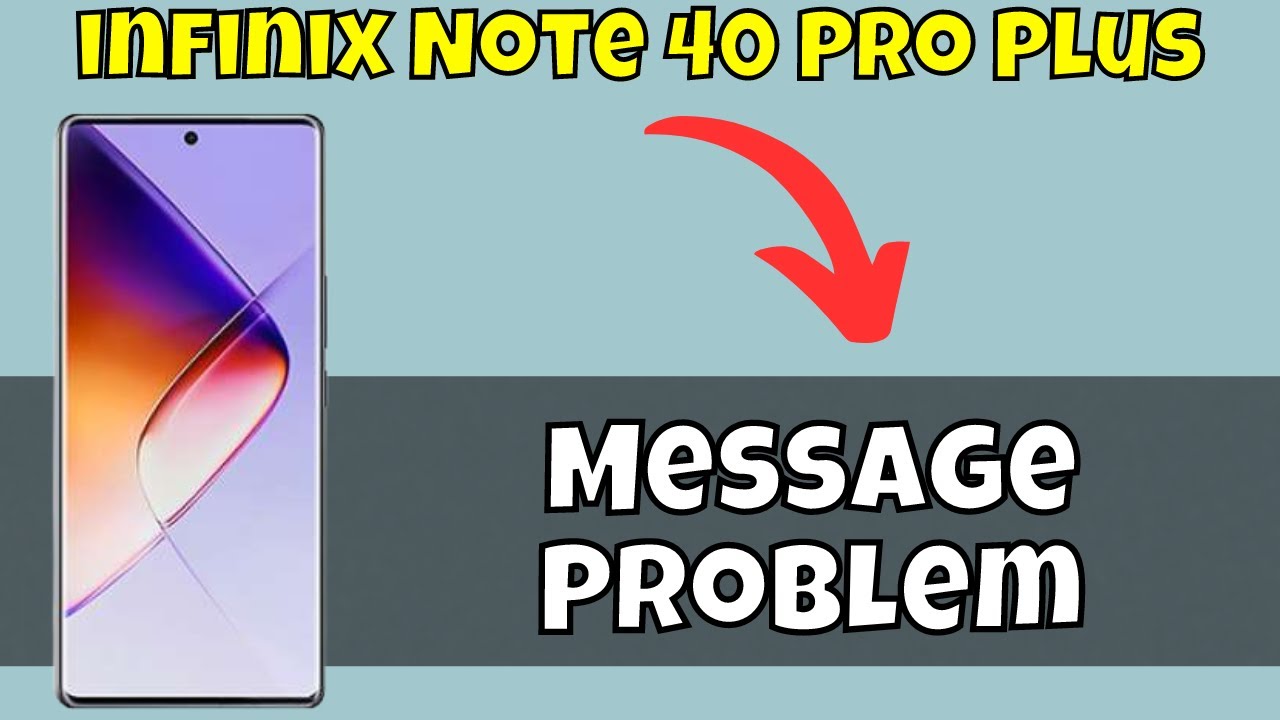 Message Problem infinix Note 40 Pro Plus | How to solve message issue ...
