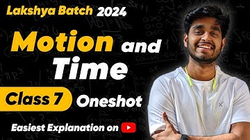 MOTION AND TIME CLASS 7 SCIENCE CHAPTER 9