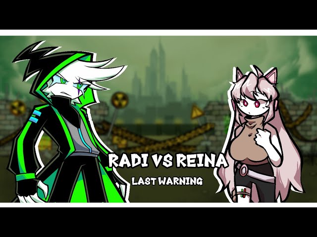 FNF - Last warning But Radi vs Reina class=