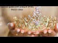 You can be queen with a touch of me. Music video.