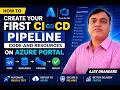 How to Create Your First CI CD Pipeline Code and Resources on Azure Portal #azuredevops