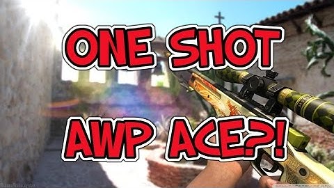 CS:GO - AWP ONE SHOT ACE POSSIBLE?