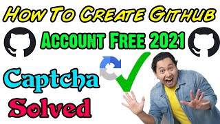 Famous How to Create Github Account 2021 | Github captcha solved 100% Profile