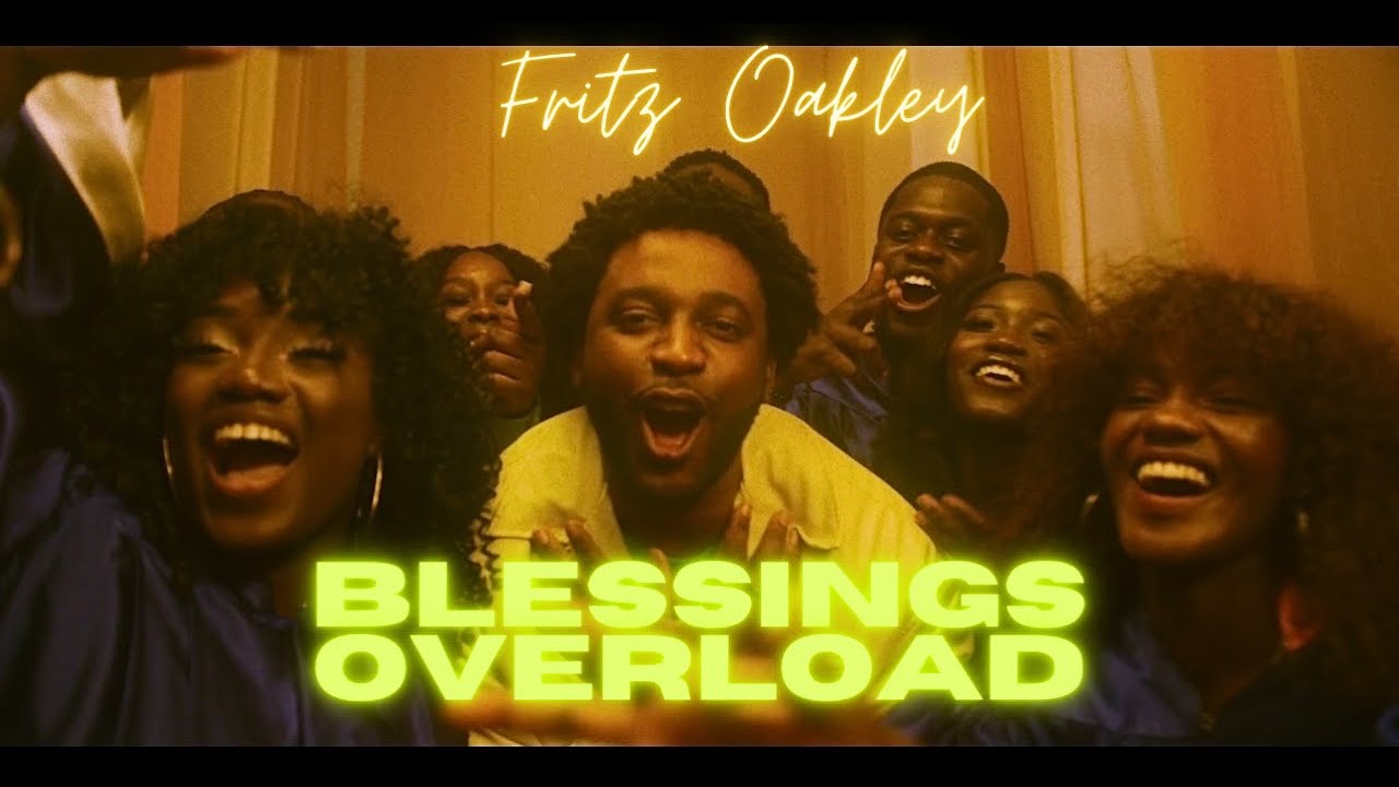 Ver Fritz Oakley - Blessings Overload - (Official Video) en YouTube Ver Fritz Oakley - Blessings Overload - (Official Video) en YouTube