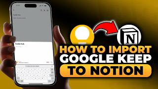 Import Google Keep To Notion (FAST & EASY) | 100% WORKS | NO Yapping, To The Point!