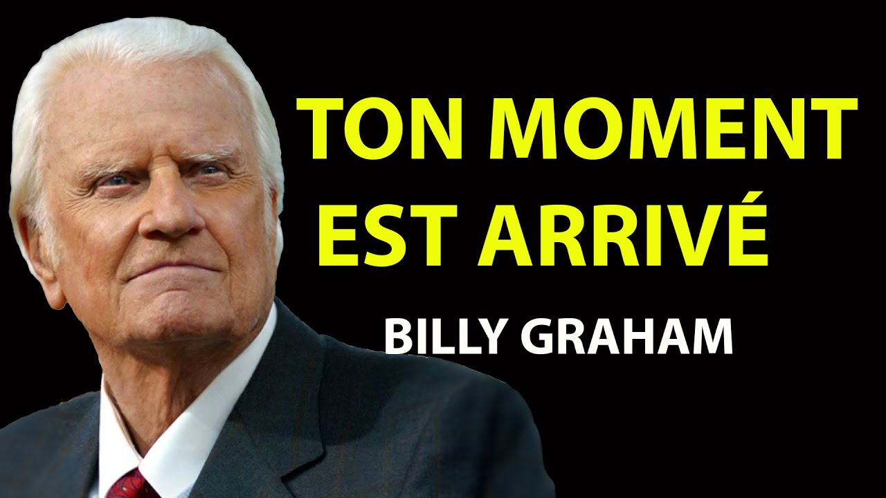 Message urgente de Dieu   Ce que tu pensais impossible… vient avec un mi | Prédications Billy Graham