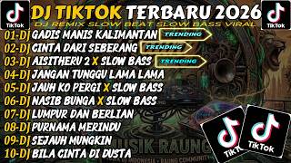 Dj Tiktok Terbarudj  Gadis Manis Kalimantan  Djcinta Dari Seberang  Slow   Album Musik Raung
