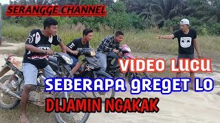 Video lucu seberapa greget lo