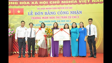 Lễ đón bằng công nhận trường Mầm non đạt chuẩn Quốc gia mức độ 2