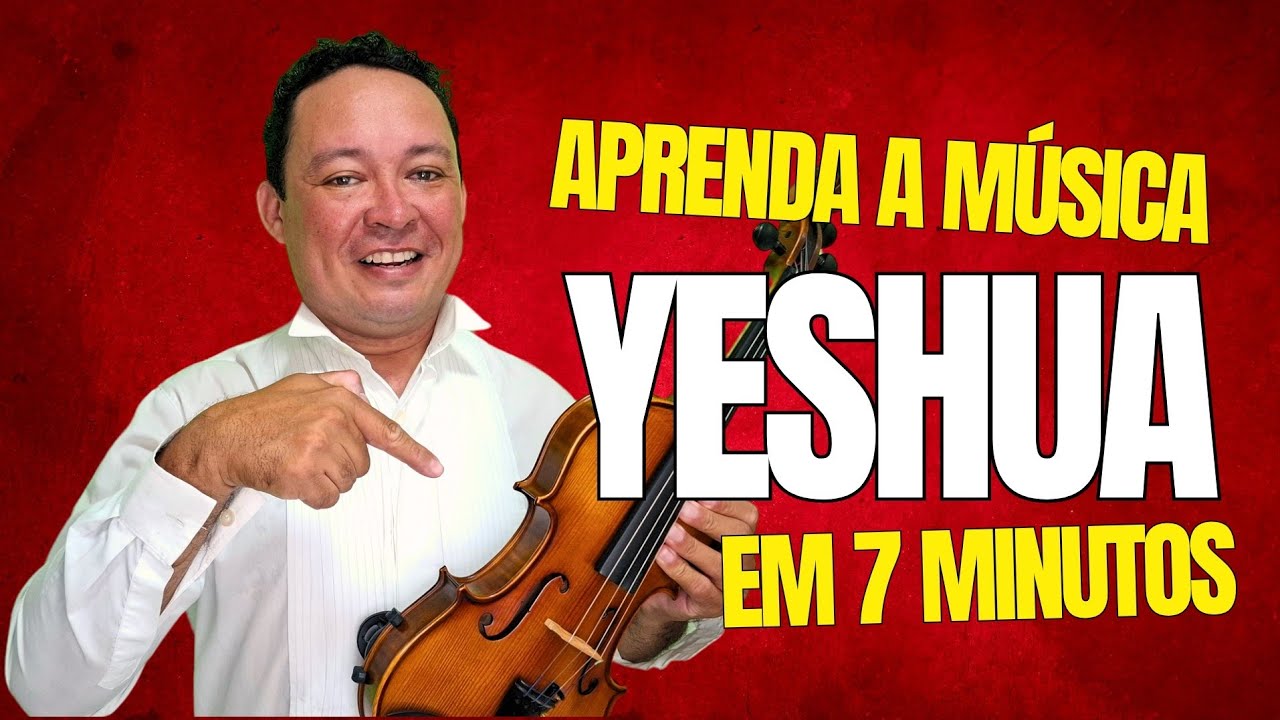 Como Tocar Yeshua [Fernandinho] no VIOLINO