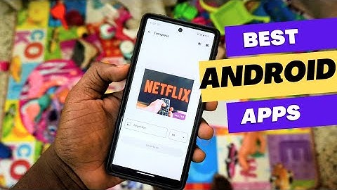 Best Android Apps To Try - March 2023