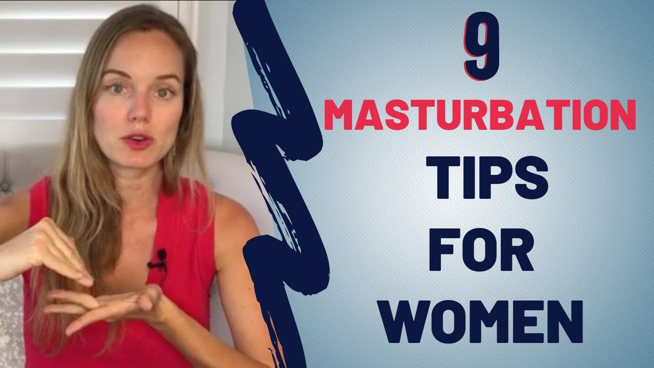 How To Masturbate Woman