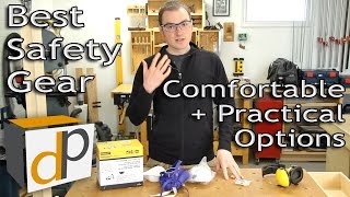 Best Woodshop Safety Gear - Comfortable & Practical Options