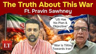 “The War Is Tilting Towards Iran”: Pravin Sawhney’s Explosive Analysis | Iran vs Israel Lokmat Times